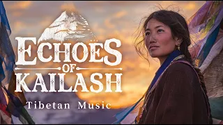 Echoes of Kailash | Música tibetana sagrada com canto de monges e voz feminina | Música do Mundo