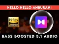 Download Lagu 🔥🔥🔥 HELLO HELLO ANBURANI | ⭕️ 5.1 SURROUND ⭕️ | 🔊 BASS™ BOOSTED 🔊 | 🔊SUB BASS™🔊 | @tharmiganp