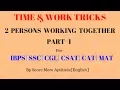Time and Work Type I Problems Two Persons Working Together
