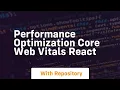 performance optimization core web vitals react
