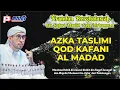 Download Lagu AZ-ZAHIR Pekalongan | AZKA TASLIMI, QOD KAFANI, AL MADDAD | Live Krandon Brayo Wonotunggal Batang