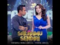 Salahmu Sendiri (feat. Fendik Adella) - Difarina Indra Adella