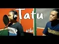 Lirik Lagu TATU - ARDA didi kempot