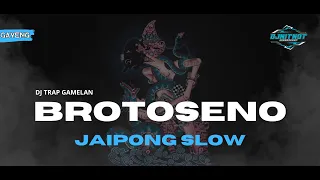 Download DJ TRAP GAMELAN EPIC BROTOSENO + KENDANG JAIPONG GAYENG CLARITY BASS TERSOPAN (cover) MP3