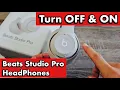 Beats Studio Pro Headphones How to Turn OFF ON