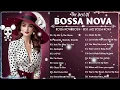Download Lagu Jazz Bossa Nova Music 📀 Unforgettable Jazz Bossa Nova Covers - Cool Music - Relaxing Bossa Nova