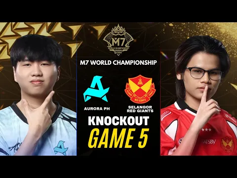Video Thumbnail: AURORA PH vs SELANGOR RED GIANTS GAME 5 M7 KNOCKOUT STAGE DAY 3 | RORA vs SRG