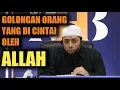 Download Lagu Golongan Orang yang di cintai oleh Allah - Ustadz Khalid Basalamah