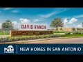 New Homes in San Antonio Davis Ranch Home Builder Pulte Homes