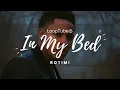 In My Bed | Rotimi ft. Wale ♨️ (1HR Loop)