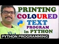 PROGRAM TO PRINT COLORED TEXT IN PYTHON COLORAMA IN PYTHON TERMCOLOR IN PYTHON