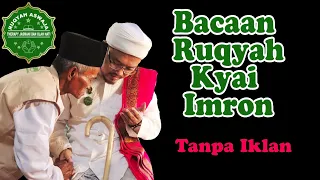 ruqyah kyai imron tanpa iklan 