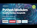 Session 1 Python Modules NumPy Pandas Matplotlib KickStart Data Science With Tathastu