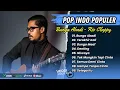 Download Lagu BUNGA ABADI - Rio Clappy | TERAKHIR KALI - Wijaya 80 | BUNGA MAAF | LAGU POP VIRAL TERBARU