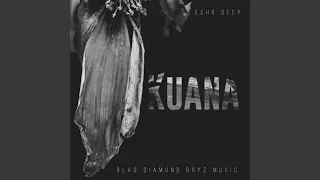 echo deep kuana original mix 