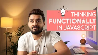 Thinking Functionally in JavaScript Functional Programming Part 1
