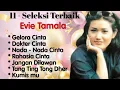 Download Lagu Evie Tamala - Gelora Cinta - Dokter Cinta - Nanda - Nada Cinta -  Rahasia Cinta
