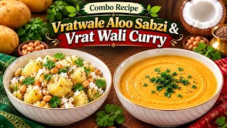 2 Vrat Recipes, Ek Video Mein! Aloo & Curry Special | @foodfoodindia
