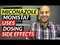 Miconazole Monistat - Uses Dosing Side Effects Pharmacist Review
