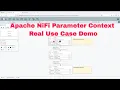 Apache NiFi Parameter Context Real use Case Demo