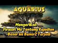 Download Lagu 💥AQUARIUS💥MengeriKan...Firasat Mu Tentang Kejadian Besar ini Benar2 Terjadi⁉️😱 MP3