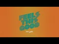 Feels This Good - Jon Mero x LONIS