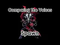 Comparing The Voices Spawn