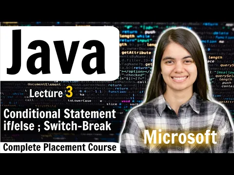 Conditional Statements | If-else, Switch Break | Complete Java Placement Course | Lecture 3 - YouTube thumbnail
