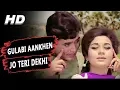 Download Lagu Gulabi Aankhen Jo Teri Dekhi (Original Version) Mohammed Rafi | The Train 1970 Songs | Rajesh Khanna
