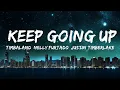 Download Lagu Timbaland, Nelly Furtado, Justin Timberlake - Keep Going Up (Lyrics)  | 30mins Trending Music