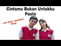 Download Lagu Pasto - Cintamu Bukan Untukku || Lirik