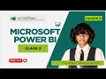 Data Analytics power BI Class 3 Clique 2