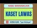 Lagu mBONGKAR KASET LAWAS. I \