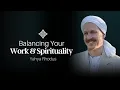 Lagu Het vinden van een balans tussen werk en spiritualiteit - Yahya Rhodus
