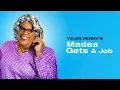 Madea gets a job