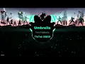 Lagu Umbrella ( 不甘在平庸面前低头) Remix TikTok - BMG Hot TikTok DouYin 抖音