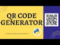 Create your own QR Code Python project Easy Tutorial
