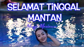selamat tinggal mantan margie margiana official video
