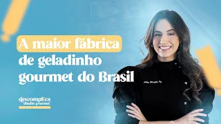 GELADINHO GOURMET: DO ZERO AO SUCESSO COM UMA MEGA FÁBRICA
