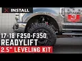 2017-2020 F250 F350 4WD Ready Lift 2 5 Front Leveling Kit Install