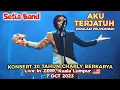 🔥AKU TERJATUH..Setia Band Konsert 🔴Live In ZEPP Kuala Lumpur..7 Oct 2023..