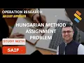 Hungarian Method Unbalanced Assignment Problem Non-Square Matrix Assignment