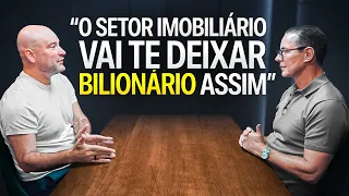 Os Segredos Bilionários Do Mercado Imobiliário (Evandro Alonso) | BILLIONS