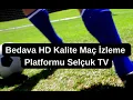 Selcuk TV Bedava Mac Izle