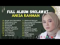 Download Lagu Sholawat Terbaru || Full Album Religi Anisa Rahman || Aisyah Istri Rasulullah - Muhasabah Cinta