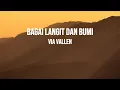Download Lagu VIA VALLEN -  BAGAI LANGIT DAN BUMI  | LIRIK