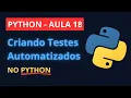 Lesson 18 - Free Python Course Unittest and Assert Creating Automated Tests in Python