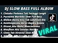 Download Lagu DJ SLOW BASS FULL ALBUM || CINTAKU PADAMU TAK SETINGGI LANGIT FULL BASS || DJ REMIX TERBARU 2023