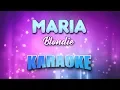 Blondie - Maria (Karaoke \u0026 Lyrics)