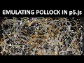 How I made String Theory - Generative Art Homage to Jackson Pollock in p5 js